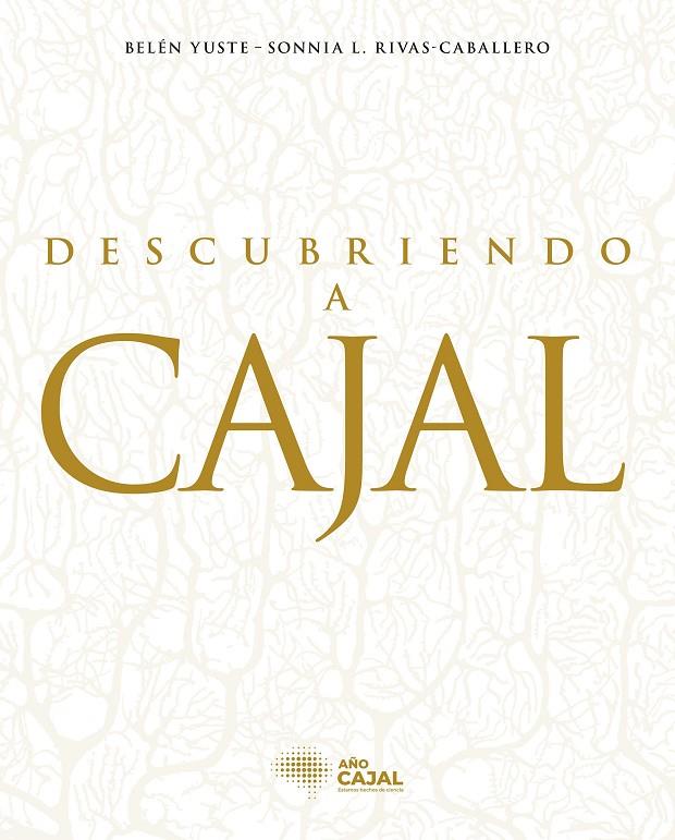 DESCUBRIENDO A CAJAL | 9788408278719 | VARIOS AUTORES | Llibreria Ombra | Llibreria online de Rubí, Barcelona | Comprar llibres en català i castellà online