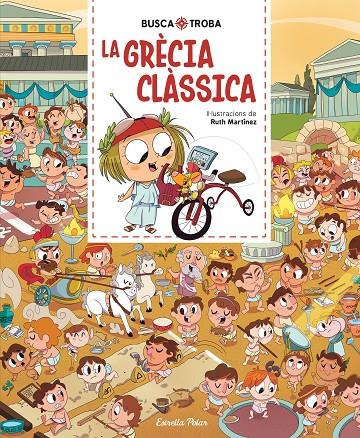 BUSCA I TROBA. LA GRÈCIA CLÀSSICA | 9791387783143 | MARTÍNEZ, RUTH | Llibreria Ombra | Llibreria online de Rubí, Barcelona | Comprar llibres en català i castellà online