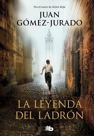 LA LEYENDA DEL LADRÓN | 9788413142357 | GÓMEZ-JURADO, JUAN | Llibreria Ombra | Llibreria online de Rubí, Barcelona | Comprar llibres en català i castellà online
