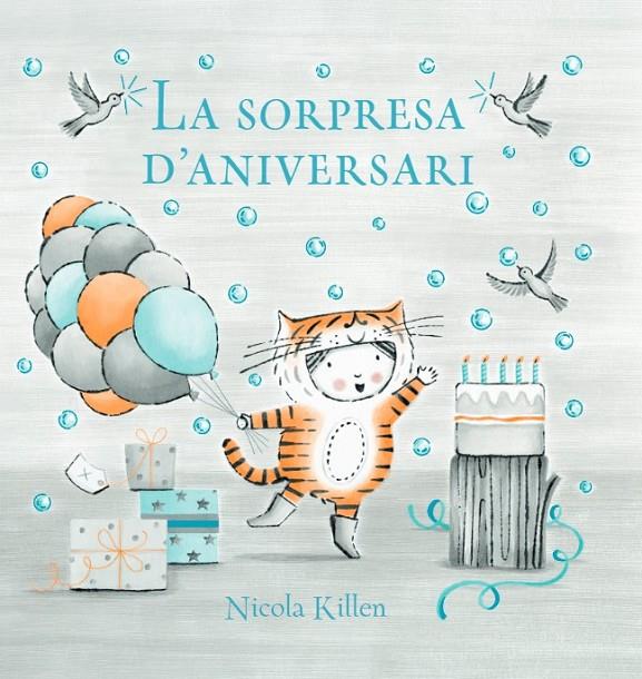 LA SORPRESA D'ANIVERSARI | 9788448866969 | KILLEN, NICOLA | Llibreria Ombra | Llibreria online de Rubí, Barcelona | Comprar llibres en català i castellà online