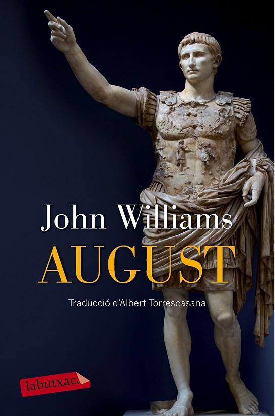 AUGUST | 9788499309613 | WILLIAMS, JOHN | Llibreria Ombra | Llibreria online de Rubí, Barcelona | Comprar llibres en català i castellà online