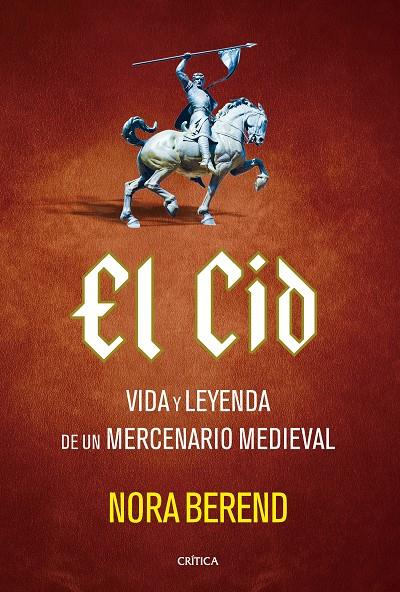 EL CID | 9788491997740 | BEREND, NORA | Llibreria Ombra | Llibreria online de Rubí, Barcelona | Comprar llibres en català i castellà online
