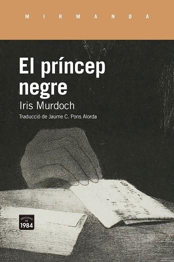 EL PRÍNCEP NEGRE | 9791387757246 | MURDOCH, IRIS | Llibreria Ombra | Llibreria online de Rubí, Barcelona | Comprar llibres en català i castellà online