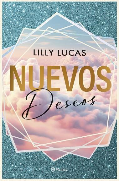 NUEVOS DESEOS (SERIE GREEN VALLEY 2) | 9788408315773 | LUCAS, LILLY | Llibreria Ombra | Llibreria online de Rubí, Barcelona | Comprar llibres en català i castellà online
