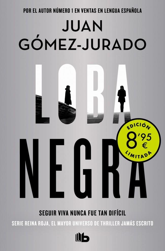 LOBA NEGRA (CAMPAÑA DE VERANO EDICIÓN LIMITADA) (ANTONIA SCOTT 2) | 9788413146645 | GÓMEZ-JURADO, JUAN | Llibreria Ombra | Llibreria online de Rubí, Barcelona | Comprar llibres en català i castellà online