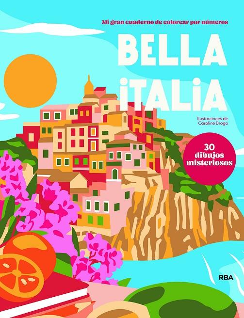 BELLA ITALIA | 9791370310608 | DROGO, CAROLINE | Llibreria Ombra | Llibreria online de Rubí, Barcelona | Comprar llibres en català i castellà online