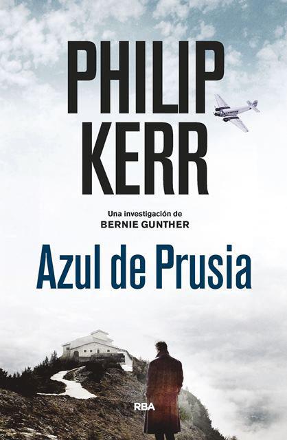 AZUL DE PRUSIA (BERNIE GUNTHER, 12) | 9788490568910 | KERR , PHILIP | Llibreria Ombra | Llibreria online de Rubí, Barcelona | Comprar llibres en català i castellà online