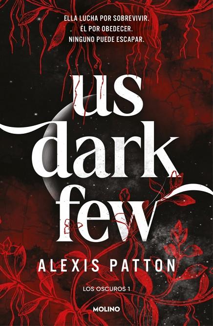 LOS OSCUROS 1 - US DARK FEW | 9788427256293 | PATTON, ALEXIS | Llibreria Ombra | Llibreria online de Rubí, Barcelona | Comprar llibres en català i castellà online