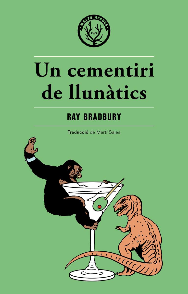 UN CEMENTIRI DE LLUNÀTICS | 9788494725876 | BRADBURY, RAY | Llibreria Ombra | Llibreria online de Rubí, Barcelona | Comprar llibres en català i castellà online