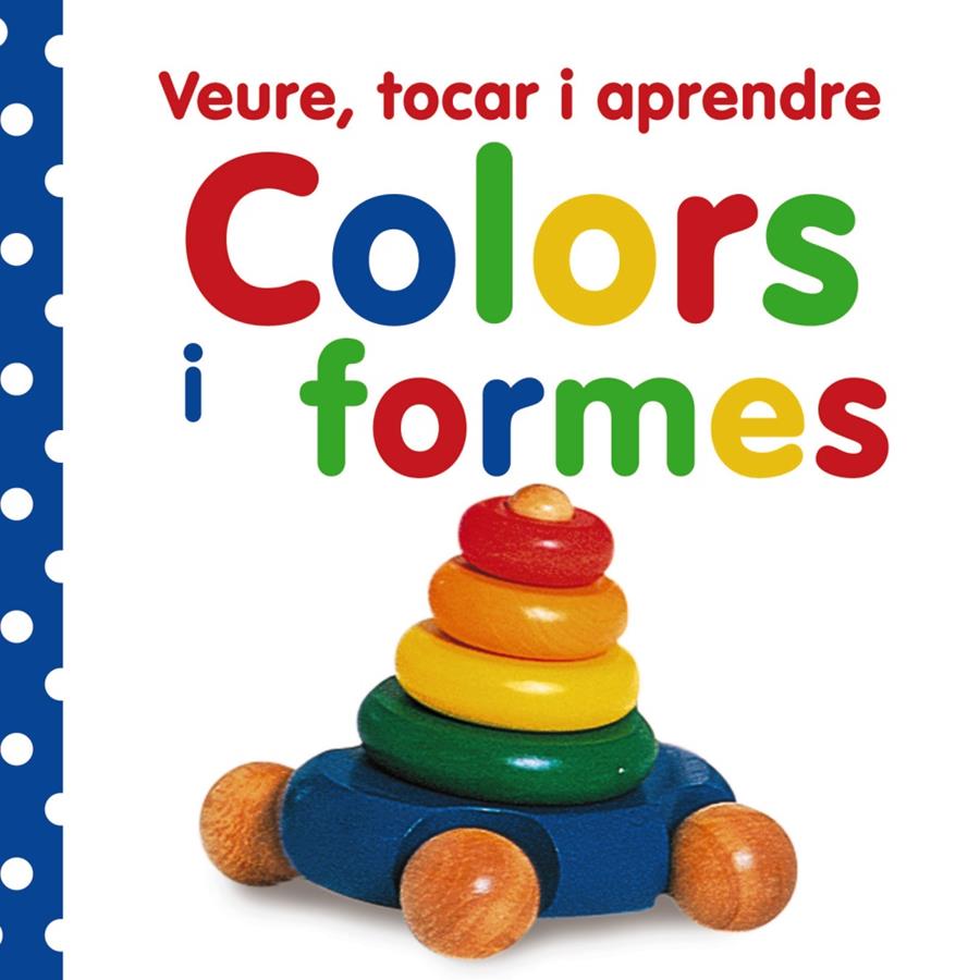 COLORS I FORMES | 9788499061047 | Llibreria Ombra | Llibreria online de Rubí, Barcelona | Comprar llibres en català i castellà online