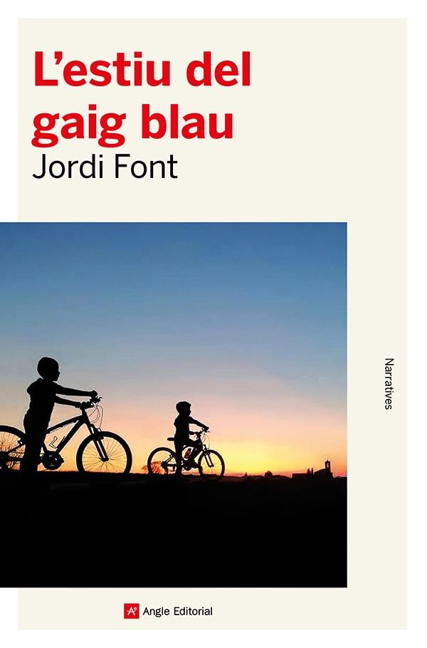 L'ESTIU DEL GAIG BLAU (.) | 9788419017758 | FONT LLADÓ, JORDI | Llibreria Ombra | Llibreria online de Rubí, Barcelona | Comprar llibres en català i castellà online