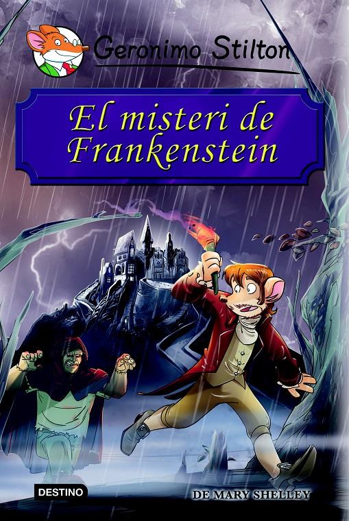 EL MISTERI DE FRANKENSTEIN DE MARY SHELLEY | 9788490573686 | GERONIMO STILTON | Llibreria Ombra | Llibreria online de Rubí, Barcelona | Comprar llibres en català i castellà online