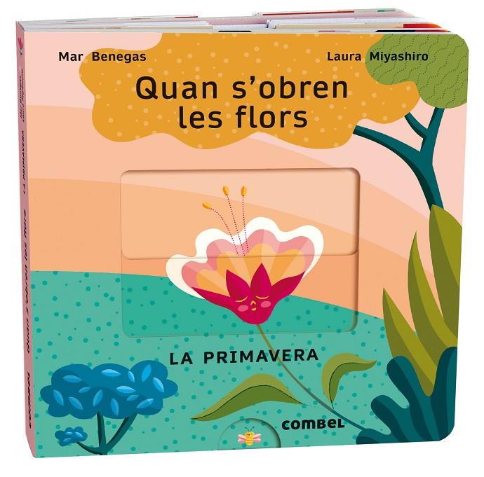 QUAN S'OBREN LES FLORS. LA PRIMAVERA | 9788411580687 | BENEGAS ORTIZ, MARÍA DEL MAR | Llibreria Ombra | Llibreria online de Rubí, Barcelona | Comprar llibres en català i castellà online