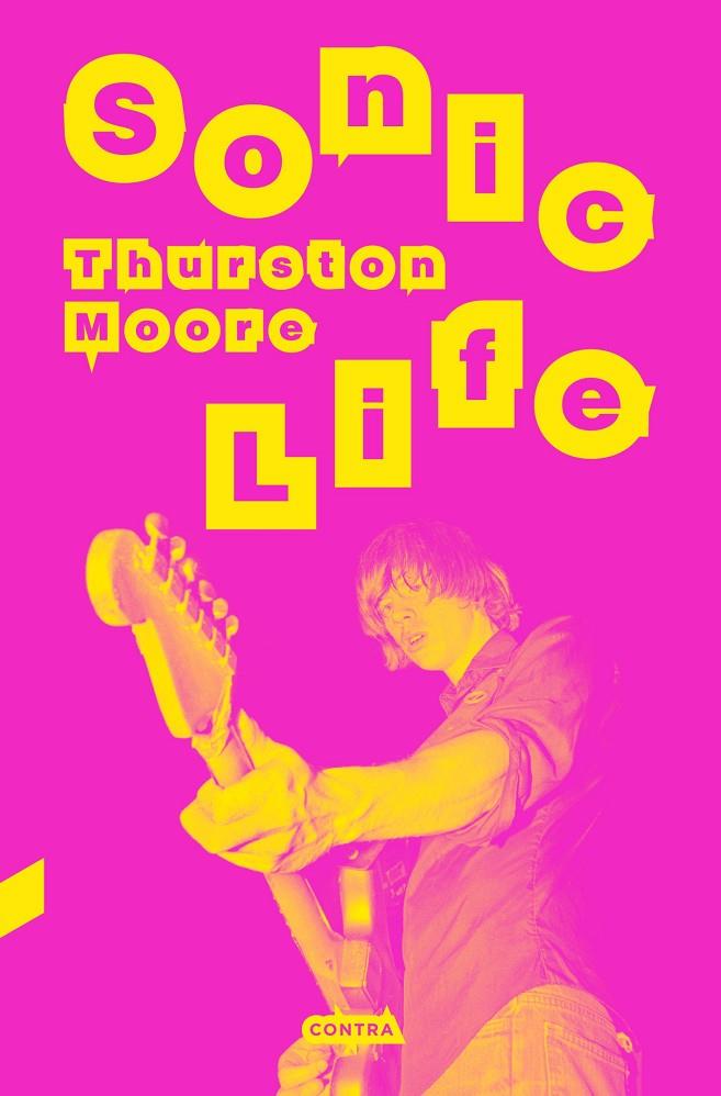 SONIC LIFE | 9788410045200 | MOORE, THURSTON | Llibreria Ombra | Llibreria online de Rubí, Barcelona | Comprar llibres en català i castellà online
