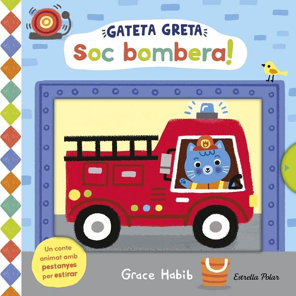 GATETA GRETA. SOC BOMBERA! | 9791387782474 | HABIB, GRACE | Llibreria Ombra | Llibreria online de Rubí, Barcelona | Comprar llibres en català i castellà online