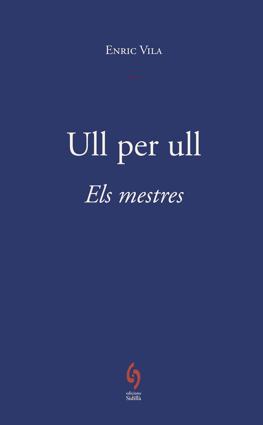 ULL PER ULL | 9791399141665 | VILA DELCLÒS, ENRIC | Llibreria Ombra | Llibreria online de Rubí, Barcelona | Comprar llibres en català i castellà online