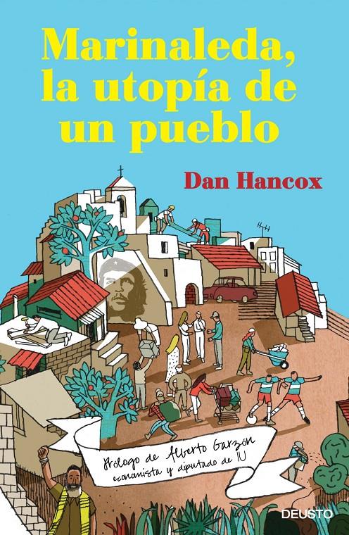 MARINALEDA LA UTOPÍA DE UN PUEBLO | 9788423417629 | DAN HANCOX | Llibreria Ombra | Llibreria online de Rubí, Barcelona | Comprar llibres en català i castellà online