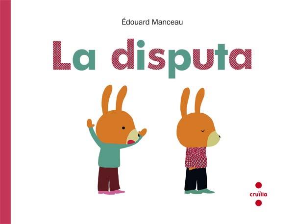 C-LA DISPUTA | 9788466139953 | MANCEAU, ÉDOUARD | Llibreria Ombra | Llibreria online de Rubí, Barcelona | Comprar llibres en català i castellà online