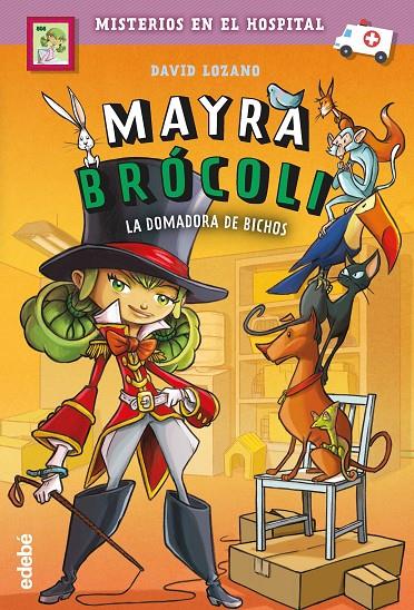 MAYRA BRÓCOLI 4: LA DOMADORA DE BICHOS | 9788468349213 | LOZANO GARBALA, DAVID | Llibreria Ombra | Llibreria online de Rubí, Barcelona | Comprar llibres en català i castellà online