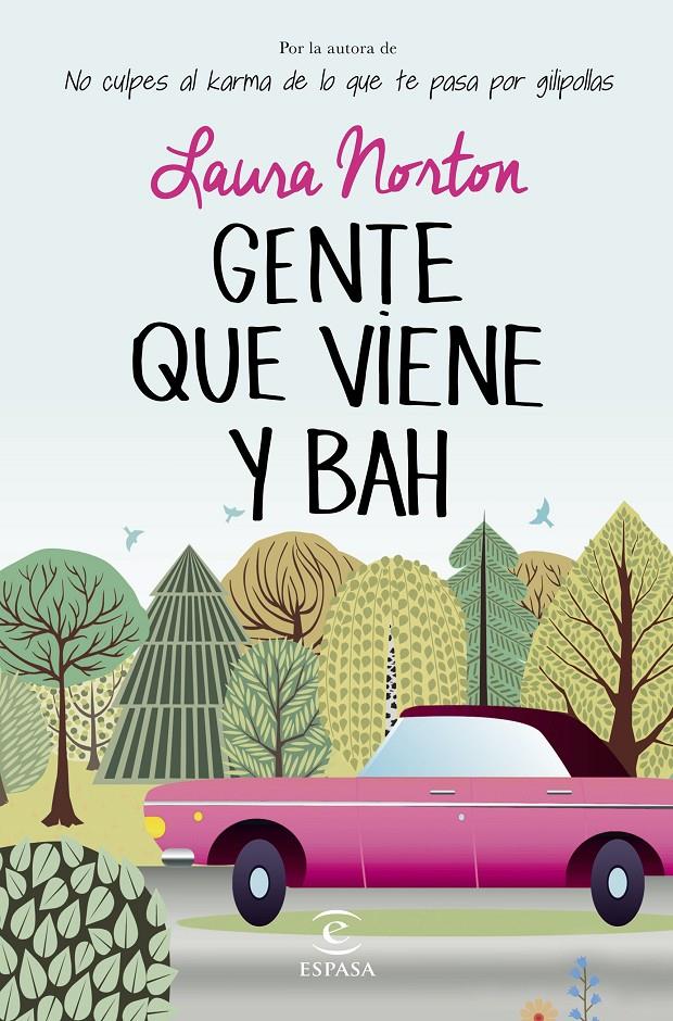 GENTE QUE VIENE Y BAH | 9788467043402 | LAURA NORTON | Llibreria Ombra | Llibreria online de Rubí, Barcelona | Comprar llibres en català i castellà online
