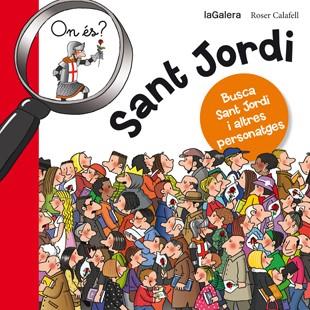 ON ÉS SANT JORDI | 9788424654627 | Llibreria Ombra | Llibreria online de Rubí, Barcelona | Comprar llibres en català i castellà online