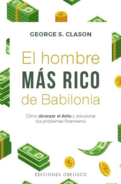 EL HOMBRE MÁS RICO DE BABILONIA (EDICIÓN BOLSILLO) | 9788411723442 | CLASON, GEORGE S. | Llibreria Ombra | Llibreria online de Rubí, Barcelona | Comprar llibres en català i castellà online