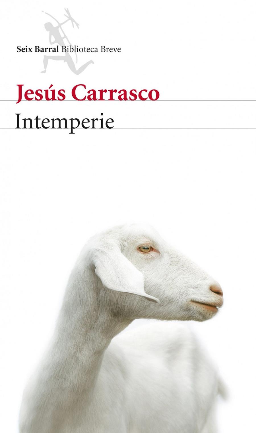 INTEMPERIE | 9788432214721 | JESÚS CARRASCO | Llibreria Ombra | Llibreria online de Rubí, Barcelona | Comprar llibres en català i castellà online