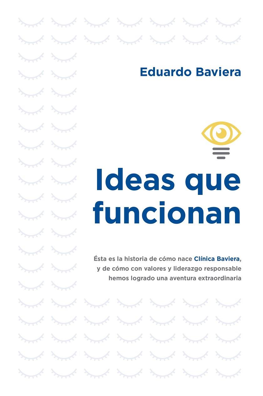 IDEAS QUE FUNCIONAN | 9788498755282 | BAVIERA, EDUARDO | Llibreria Ombra | Llibreria online de Rubí, Barcelona | Comprar llibres en català i castellà online