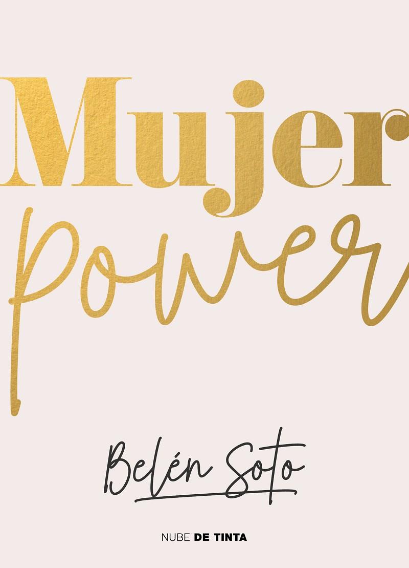 MUJER POWER | 9788418050855 | SOTO, BELÉN | Llibreria Ombra | Llibreria online de Rubí, Barcelona | Comprar llibres en català i castellà online