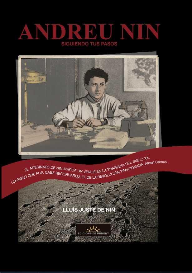 ANDREU NIN. SIGUIENDO TUS PASOS | 9788415944461 | JUSTE DE NIN, LLUIS | Llibreria Ombra | Llibreria online de Rubí, Barcelona | Comprar llibres en català i castellà online