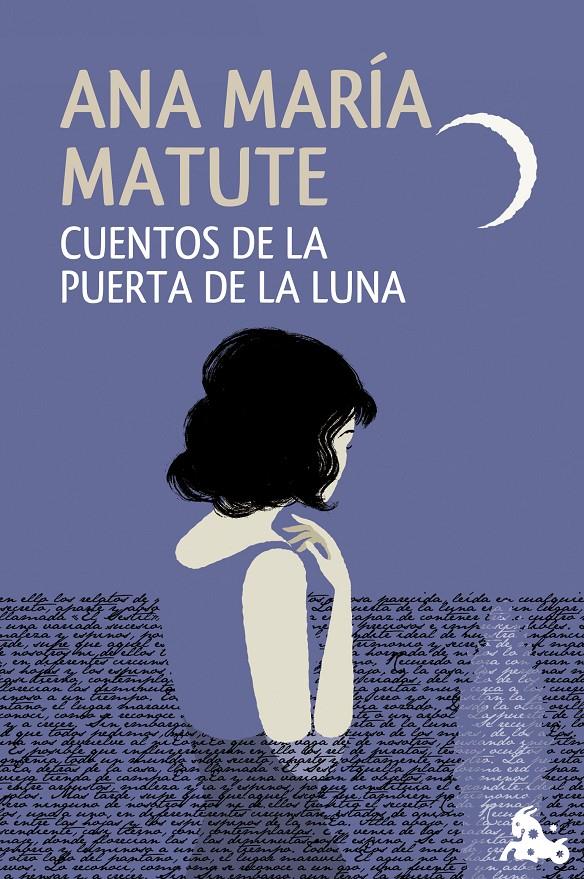 CUENTOS DE LA PUERTA DE LA LUNA | 9788423348589 | ANA MARÍA MATUTE | Llibreria Ombra | Llibreria online de Rubí, Barcelona | Comprar llibres en català i castellà online