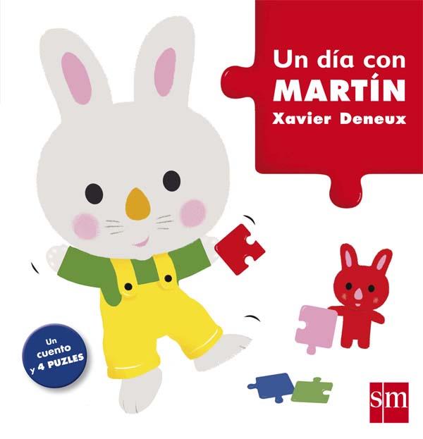 UN DIA CON MARTIN | 9788467585100 | DENEUX, XAVIER | Llibreria Ombra | Llibreria online de Rubí, Barcelona | Comprar llibres en català i castellà online