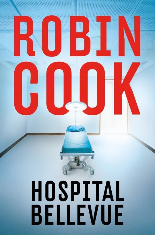 HOSPITAL BELLEVUE | 9788401037504 | COOK, ROBIN | Llibreria Ombra | Llibreria online de Rubí, Barcelona | Comprar llibres en català i castellà online