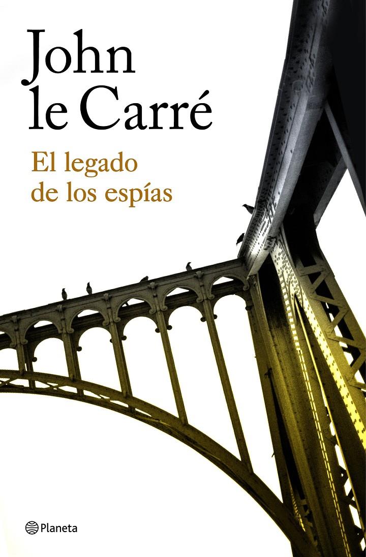 EL LEGADO DE LOS ESPÍAS | 9788408180647 | LE CARRÉ, JOHN | Llibreria Ombra | Llibreria online de Rubí, Barcelona | Comprar llibres en català i castellà online