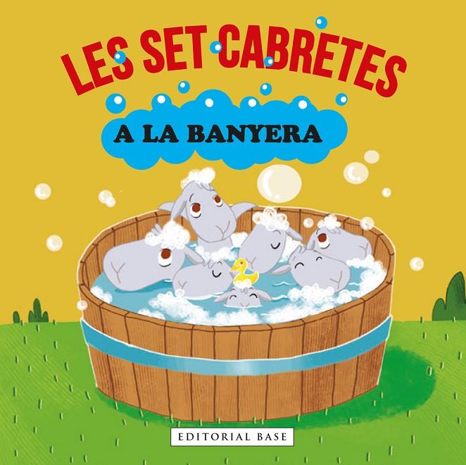 LES SET CABRETES A LA BANYERA | 9788418434785 | GASOL, ANNA/BLANCH, TERESA/RAMOS, TERESA | Llibreria Ombra | Llibreria online de Rubí, Barcelona | Comprar llibres en català i castellà online