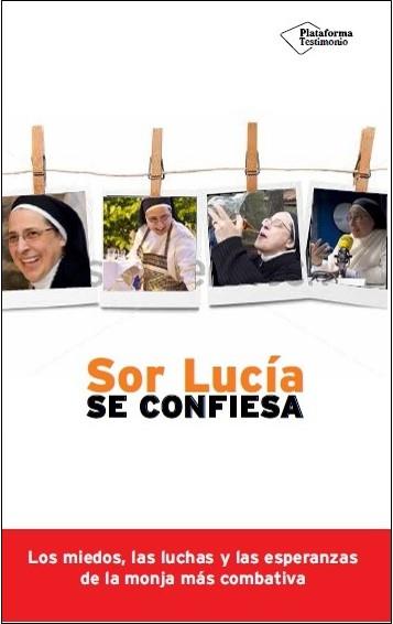 SOR LUCÍA SE CONFIESA | 9788416256785 | LUCÍA CARAM, SOR | Llibreria Ombra | Llibreria online de Rubí, Barcelona | Comprar llibres en català i castellà online