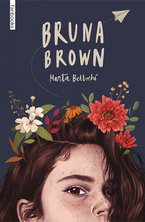 BRUNA BROWN | 9788418327834 | BELLVEHÍ, MARTA | Llibreria Ombra | Llibreria online de Rubí, Barcelona | Comprar llibres en català i castellà online