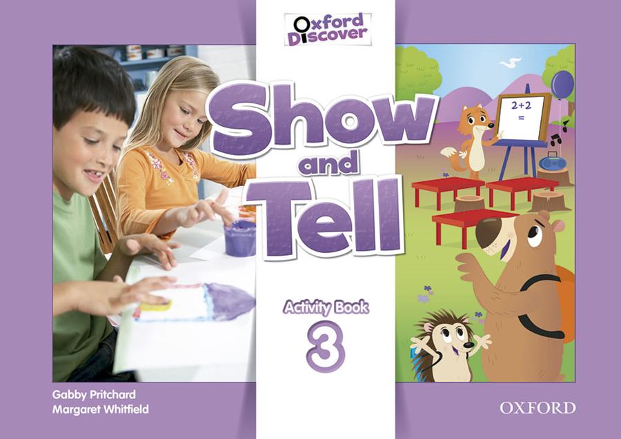 OXFORD SHOW AND TELL 3: ACTIVITY BOOK | 9780194779302 | WHITFIELD, MARGARET / PRITCHARD, GABBY | Llibreria Ombra | Llibreria online de Rubí, Barcelona | Comprar llibres en català i castellà online