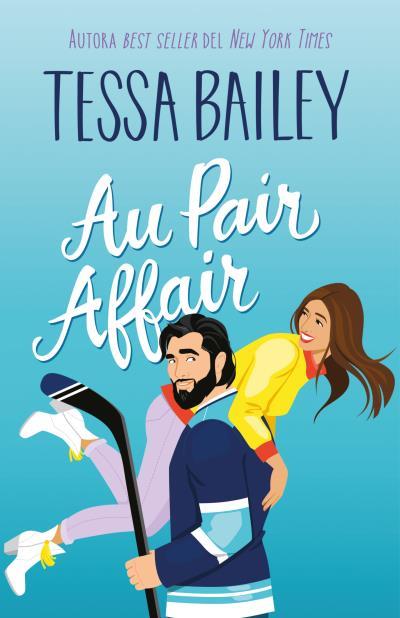 AU PAIR AFFAIR | 9788410391079 | BAILEY, TESSA | Llibreria Ombra | Llibreria online de Rubí, Barcelona | Comprar llibres en català i castellà online