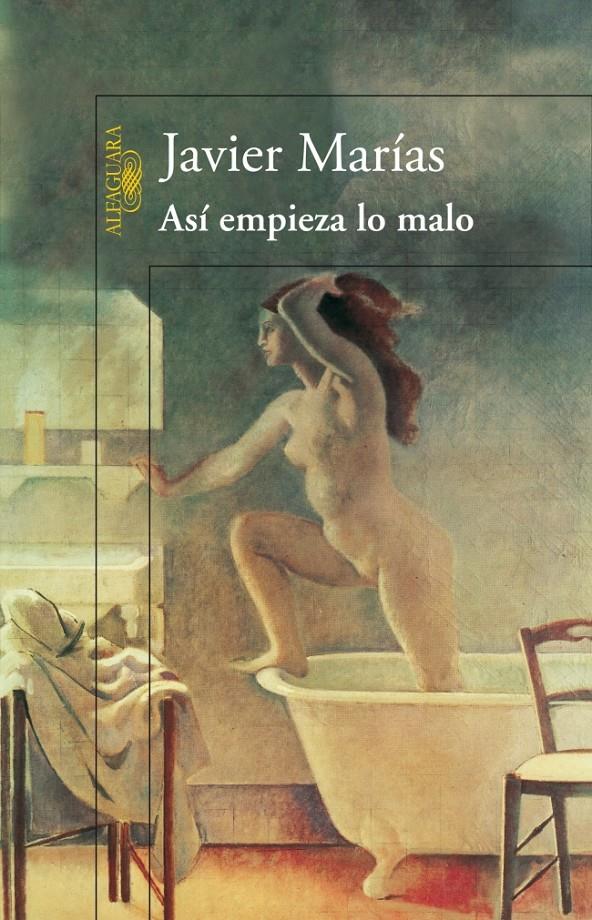 ASÍ EMPIEZA LO MALO | 9788420416274 | MARIAS,JAVIER | Llibreria Ombra | Llibreria online de Rubí, Barcelona | Comprar llibres en català i castellà online