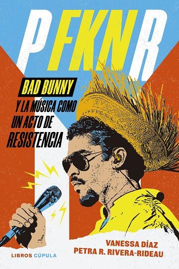 P FKN R/ BAD BUNNY | 9788448045890 | DÍAZ, VANESSA/R. RIVERA-RIDEAU, PETRA | Llibreria Ombra | Llibreria online de Rubí, Barcelona | Comprar llibres en català i castellà online