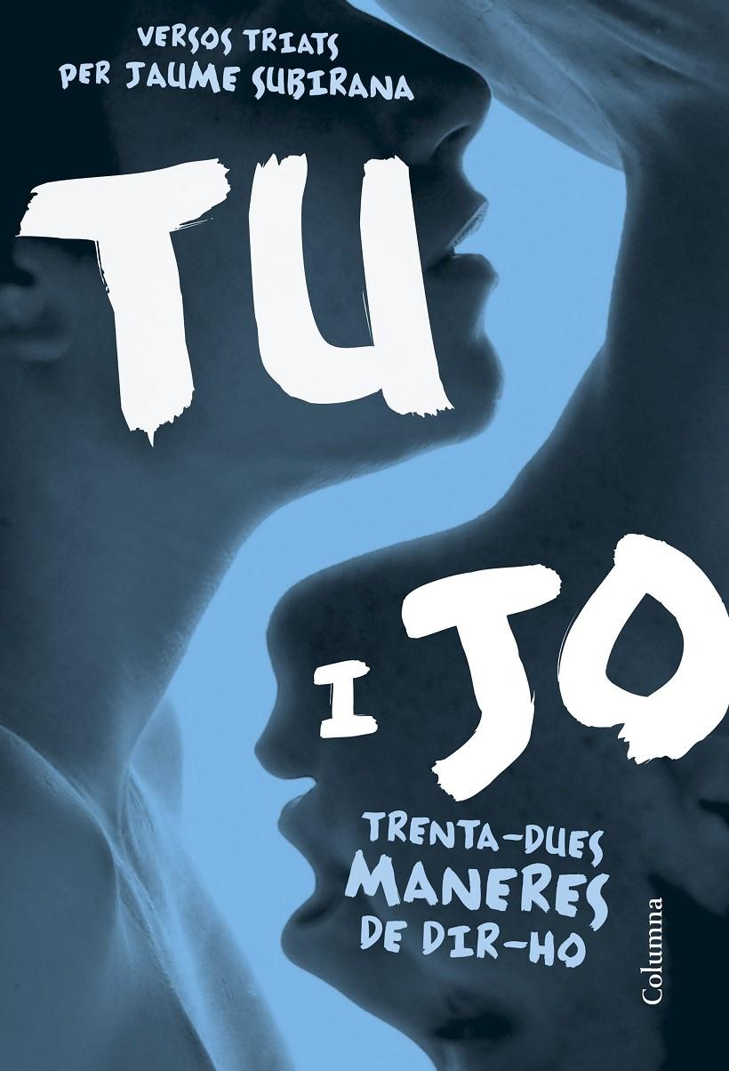 TU I JO | 9788466422031 | JAUME SUBIRANA | Llibreria Ombra | Llibreria online de Rubí, Barcelona | Comprar llibres en català i castellà online