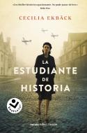 LA ESTUDIANTE DE HISTORIA | 9788418850554 | EKBÄCK, CECILIA | Llibreria Ombra | Llibreria online de Rubí, Barcelona | Comprar llibres en català i castellà online