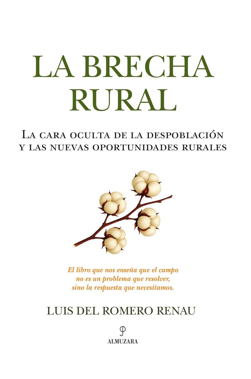 LA BRECHA RURAL | 9788410528482 | LUIS DEL ROMERO RENAU | Llibreria Ombra | Llibreria online de Rubí, Barcelona | Comprar llibres en català i castellà online