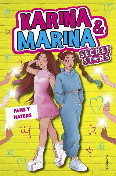 FANS Y HATERS (KARINA & MARINA SECRET STARS 2) | 9788418483486 | KARINA & MARINA | Llibreria Ombra | Llibreria online de Rubí, Barcelona | Comprar llibres en català i castellà online