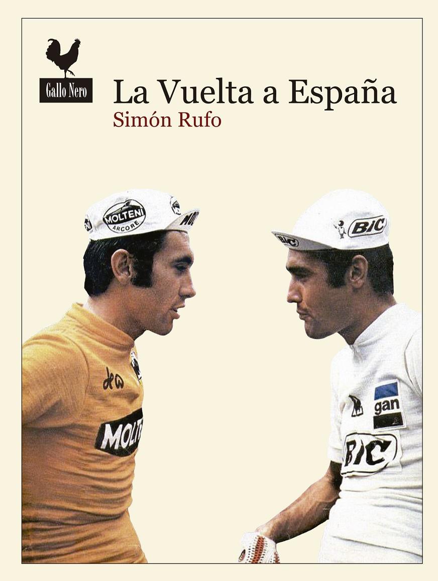 LA VUELTA A ESPAÑA | 9788416529292 | GARCÍA SIMÓN, ANDRÉS | Llibreria Ombra | Llibreria online de Rubí, Barcelona | Comprar llibres en català i castellà online