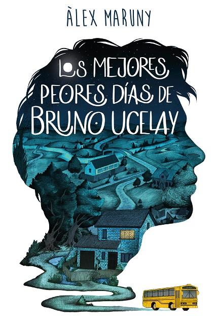 LOS MEJORES PEORES DÍAS DE BRUNO UCELAY | 9788418128080 | MARUNY, ÀLEX | Llibreria Ombra | Llibreria online de Rubí, Barcelona | Comprar llibres en català i castellà online