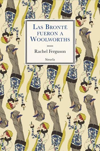 LAS BRONTË FUERON A WOOLWORTHS | 9788417996048 | FERGUSON, RACHEL | Llibreria Ombra | Llibreria online de Rubí, Barcelona | Comprar llibres en català i castellà online