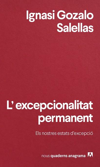 L'EXCEPCIONALITAT PERMANENT | 9788433901972 | GOZALO SALELLAS, IGNASI | Llibreria Ombra | Llibreria online de Rubí, Barcelona | Comprar llibres en català i castellà online