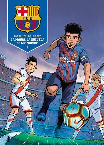 LA MASIA, LA ESCUELA DE LOS SUEÑOS | 9788418038075 | TORRENT, EDUARD/DALMASES, CESC | Llibreria Ombra | Llibreria online de Rubí, Barcelona | Comprar llibres en català i castellà online